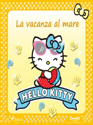 cover image of Hello Kitty--La vacanza al mare